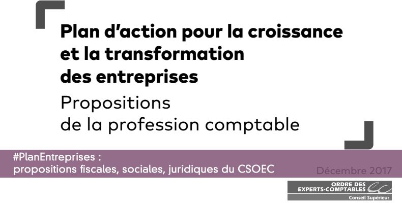 #PlanEntreprises : propositions fiscales, sociales, juridiques du CSOEC
