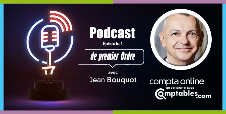 Compta Online lance son premier podcast avec De Premier Ordre