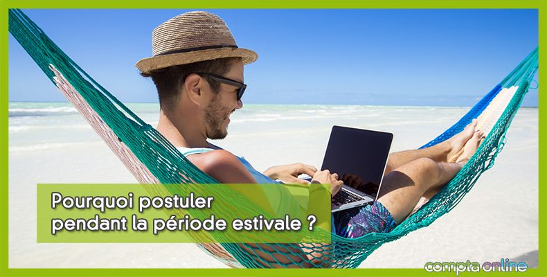 Postuler en été