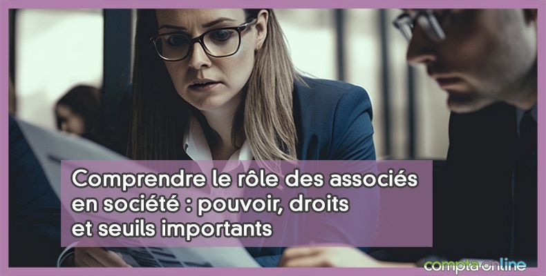 Pouvoirs des associés
