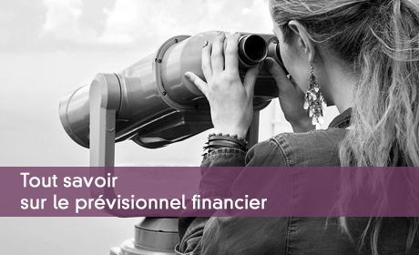 Tout savoir sur le prévisionnel financier