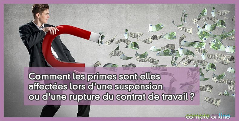 Primes et suspension du contrat de travail