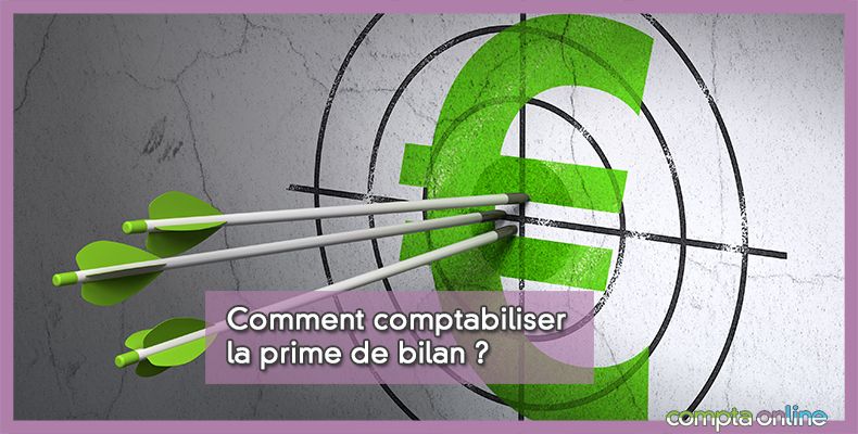 Comptabiliser la prime de bilan