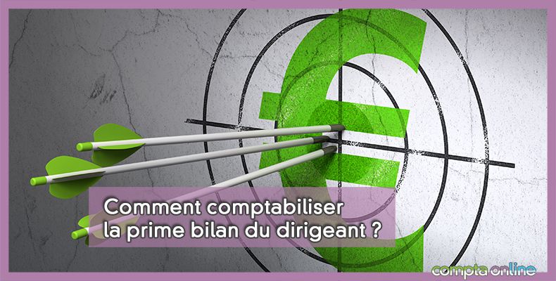Comptabiliser la prime de bilan
