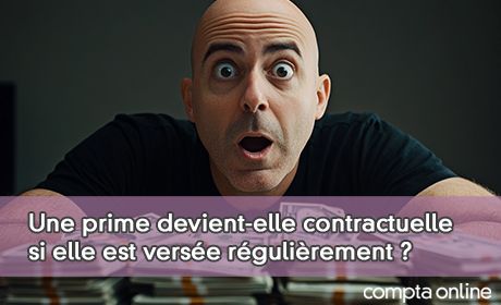 Une prime devient-elle contractuelle si elle est verse rgulirement ?