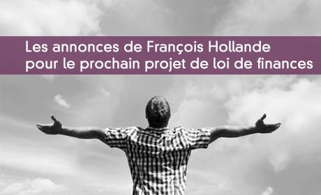 Les annonces de François Hollande pour le prochain projet de loi de finances
