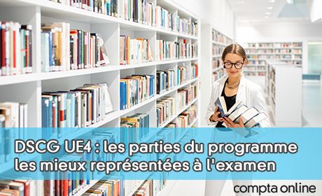 DSCG UE4 : les parties du programme les mieux reprsentes  l'examen