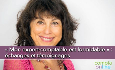  Mon expert-comptable est formidable  : changes et tmoignages