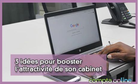 3 ides pour booster l'attractivit de son cabinet