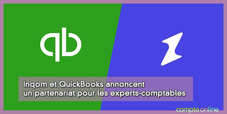 Inqom et QuickBooks annoncent un partenariat pour les experts-comptables