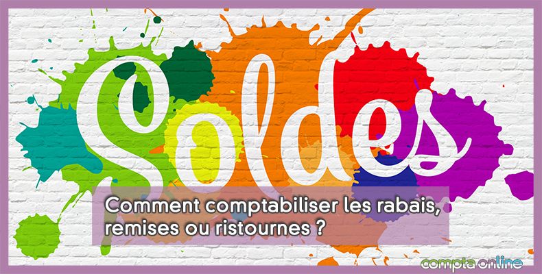 Rabais, remises ou ristournes