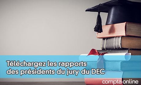 Tlchargez les rapports des prsidents du jury du DEC