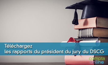 Tlchargez les rapports du prsident du jury du DSCG