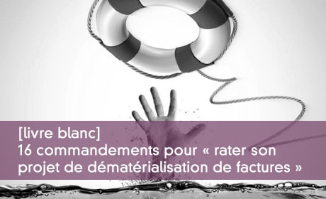 Rater son projet de dématérialisation de factures