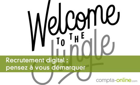 Recrutement digital : pensez à vous démarquer