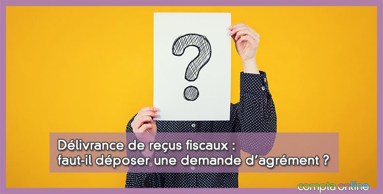 Délivrance de reçus fiscaux