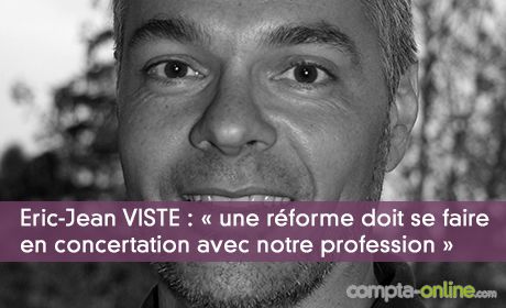 Une réforme doit se faire en concertation avec notre profession