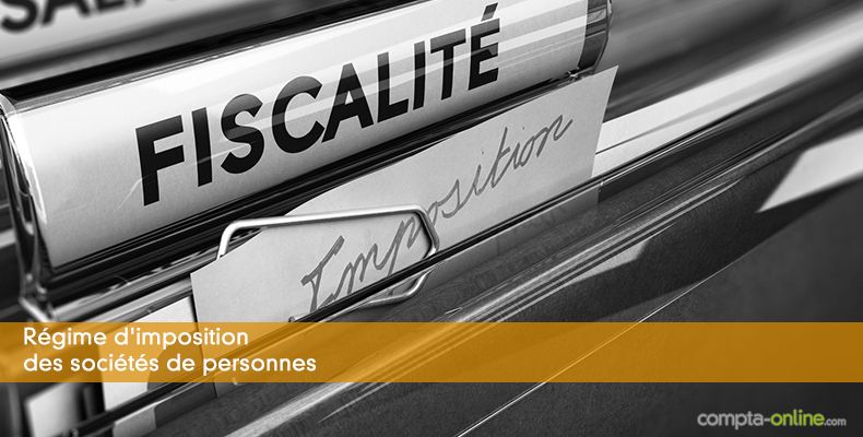 Régime d'imposition des sociétés de personnes
