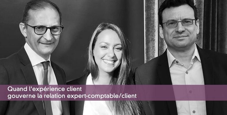 Quand l'expérience client gouverne la relation expert-comptable et client