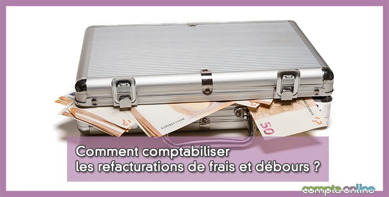 Refacturations de frais et débours