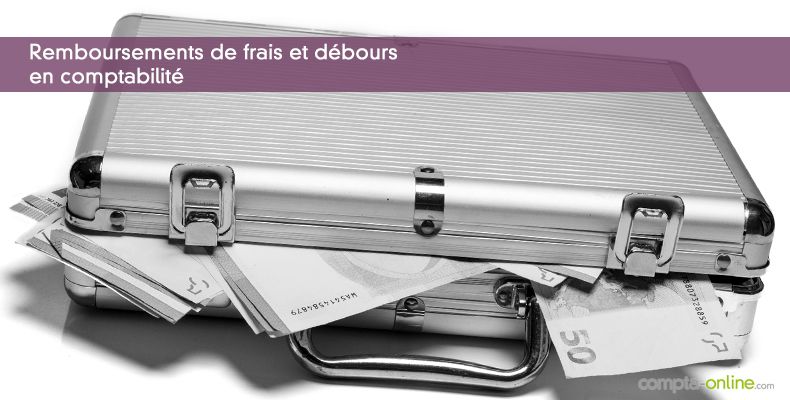 Remboursements de frais et débours en comptabilité