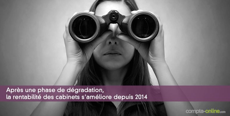 Après une phase de dégradation, la rentabilité des cabinets s'améliore