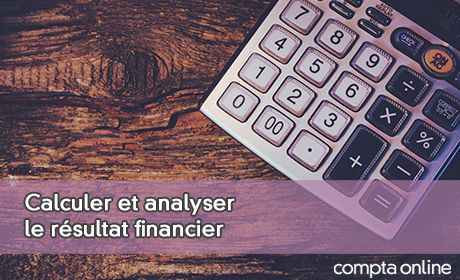 Calculer et analyser le rsultat financier