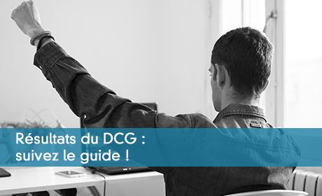 Résultats du DCG : suivez le guide !