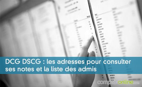 DCG DSCG : les adresses pour consulter ses notes et la liste des admis