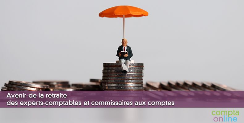 Avenir de la retraite des experts-comptables et commissaires aux comptes