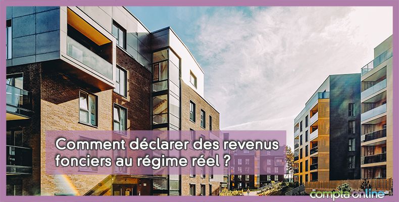 Revenus fonciers au régime réel