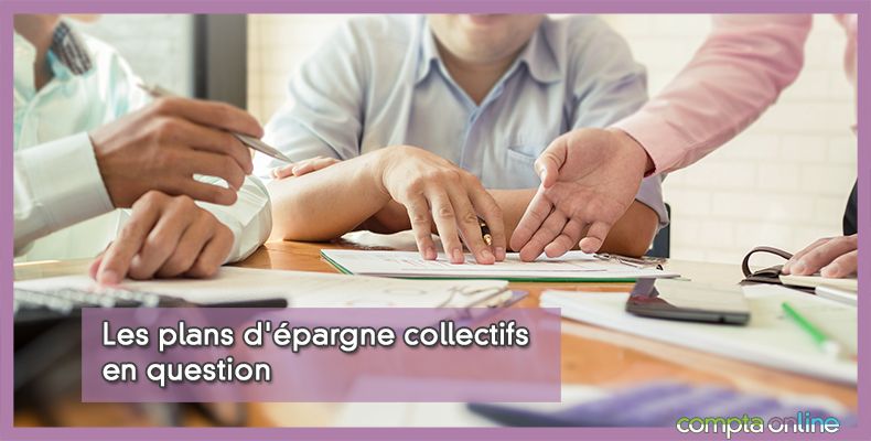 Plans d'épargne collectifs