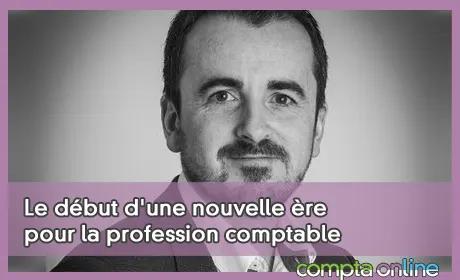 Le dbut d'une nouvelle re pour la profession comptable