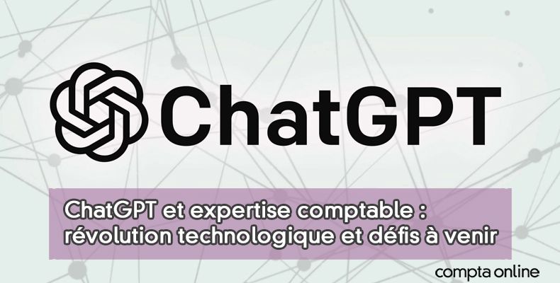 ChatGPT et expertise comptable