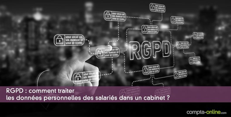 Comment traiter les données personnelles des salariés dans un cabinet ?
