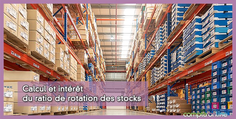 Ratio de rotation des stocks