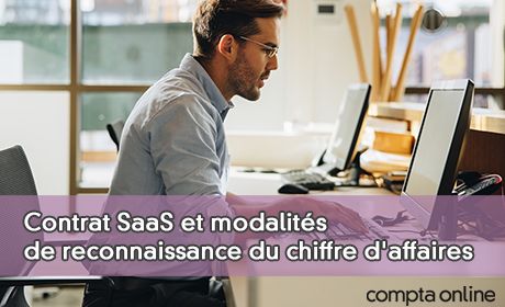 Contrat SaaS et modalits de reconnaissance du chiffre d'affaires