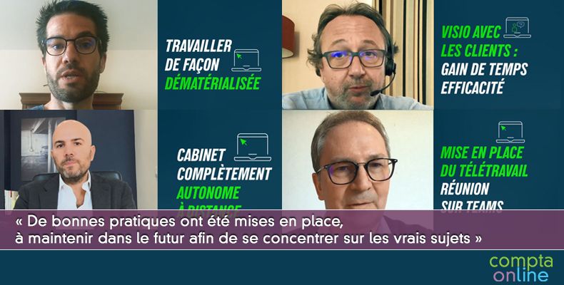 « De bonnes pratiques ont été mises en place à maintenir dans le futur afin de se concentrer sur les vrais sujets »