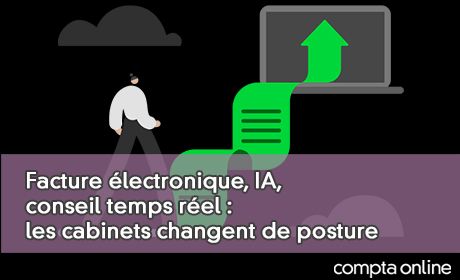 Facture lectronique, IA, conseil temps rel : les cabinets changent de posture