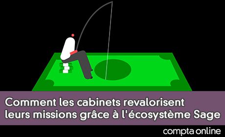 Comment les cabinets revalorisent leurs missions gr�ce � l'�cosyst�me Sage
