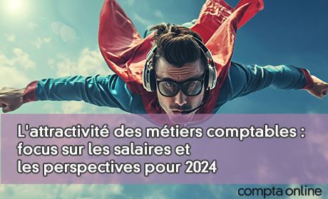 L'attractivit des mtiers comptables : focus sur les salaires et les perspectives pour 2024