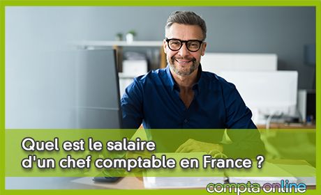 Quel est le salaire d'un chef comptable en France ?