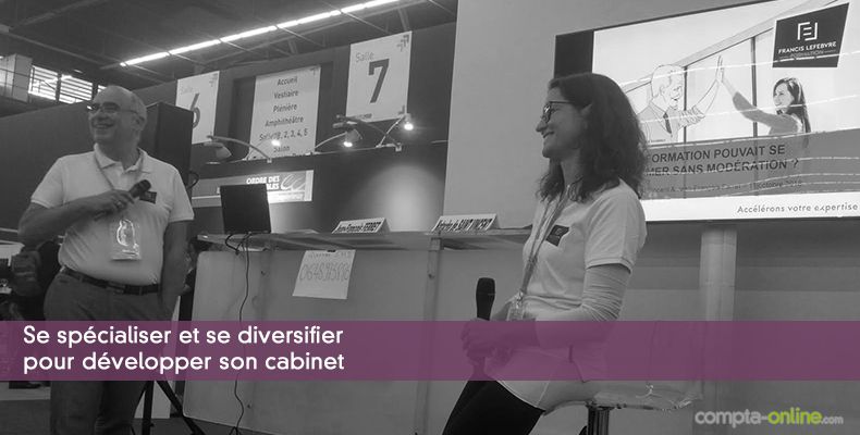 Se spécialiser et se diversifier pour développer son cabinet