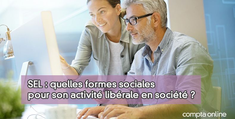 Sociétés d'exercice libéral (SEL)