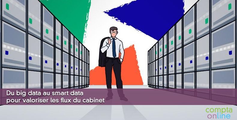 Du big data au smart data pour valoriser les flux du cabinet