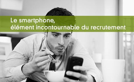 Le recrutement avec un smartphone