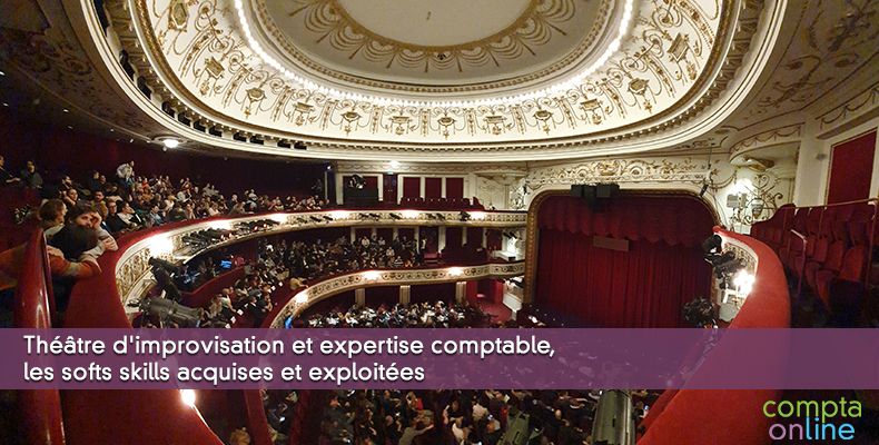 Théâtre d'improvisation et expertise comptable, les softs skills acquises et exploitées