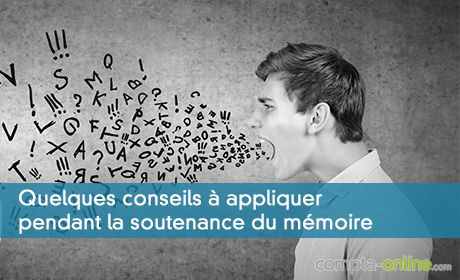 Quelques conseils à appliquer pendant la soutenance du mémoire