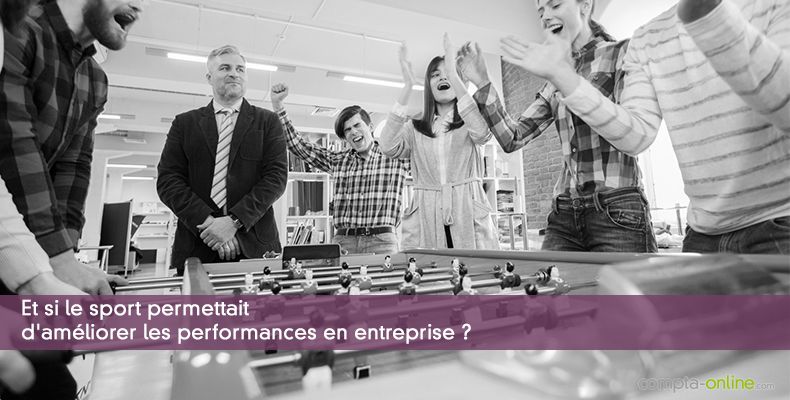 Et si le sport permettait d'amliorer les performances en entreprise ?