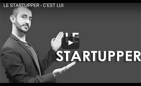 Le startupper en vidéo : humour garanti !